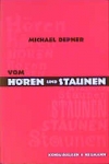 Vom H&ouml;ren und Staunen